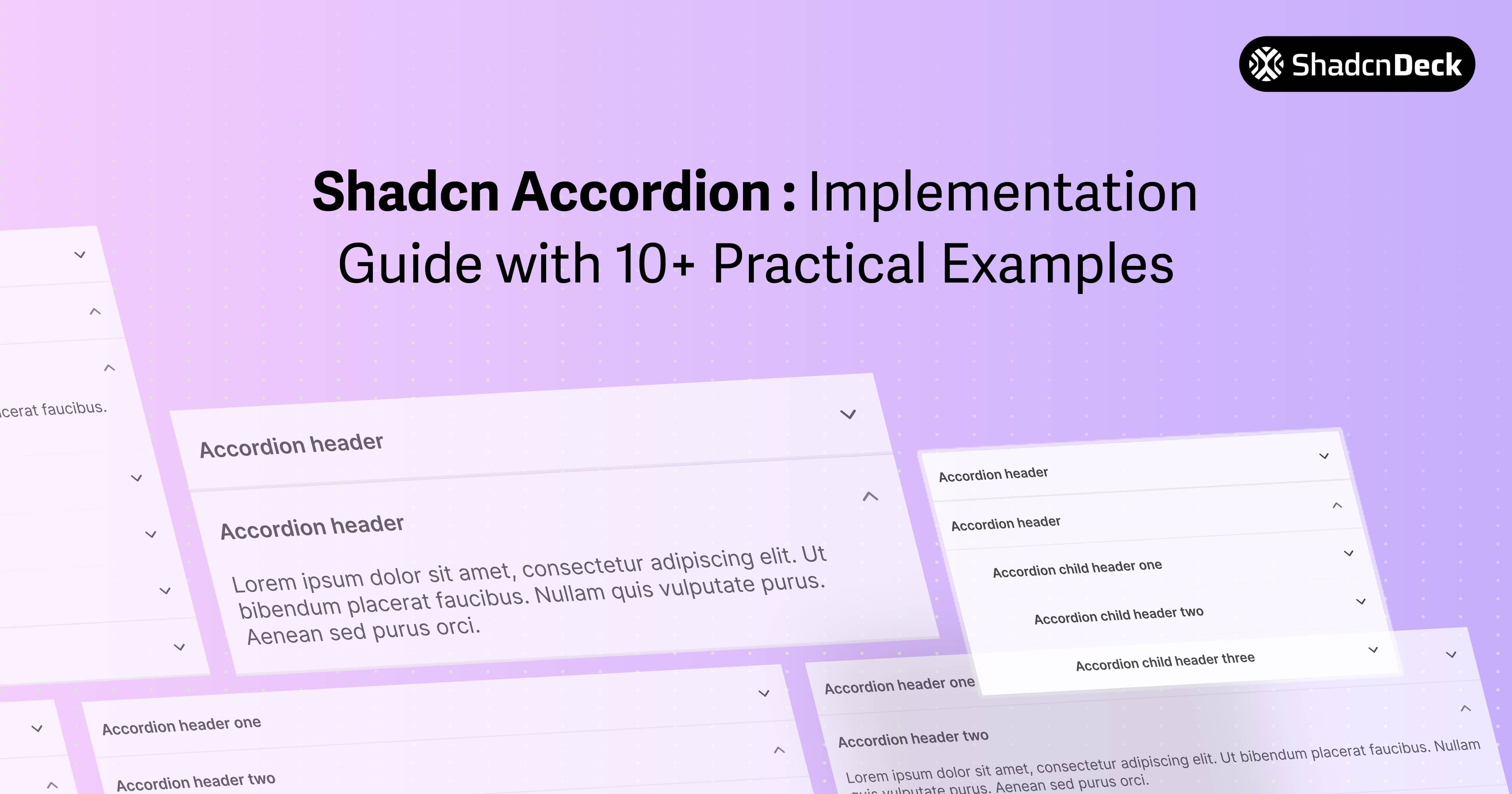 Shadcn Accordion Examples - 12+ Variants & Demos | ShadcnDeck
