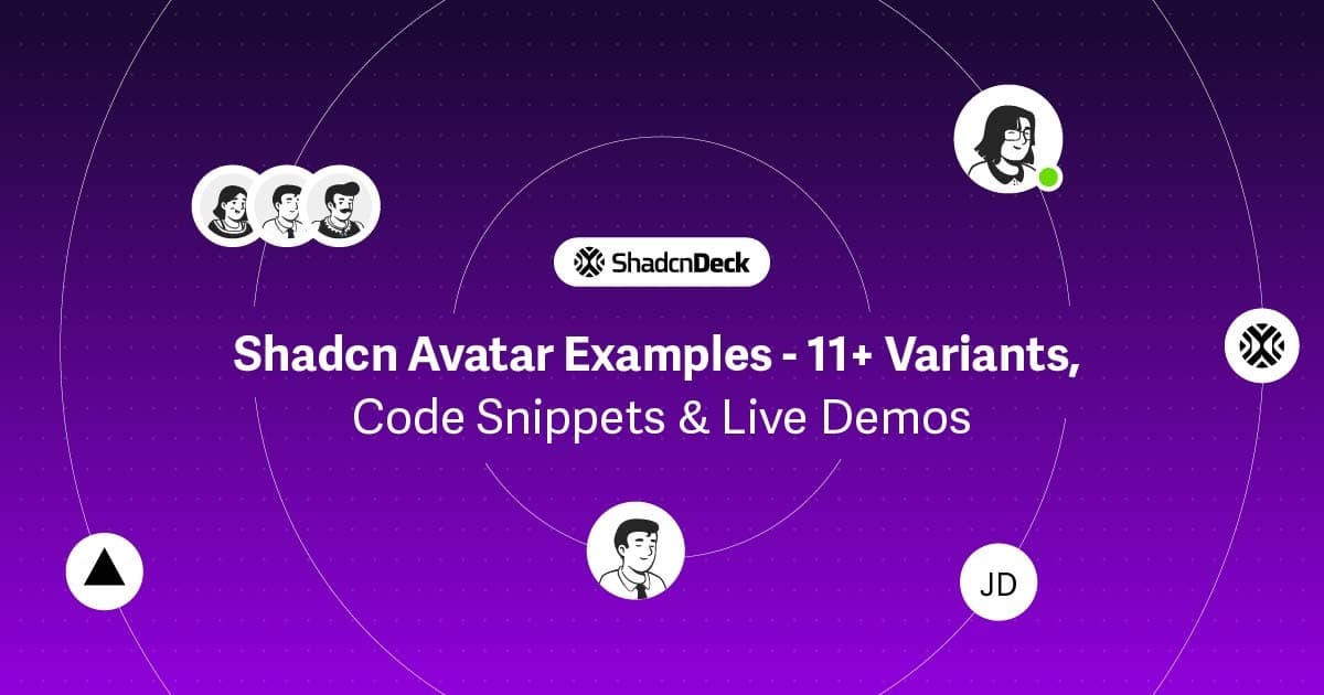 Shadcn Avatar Examples - 11+ Variants, Code Snippets & Live Demos