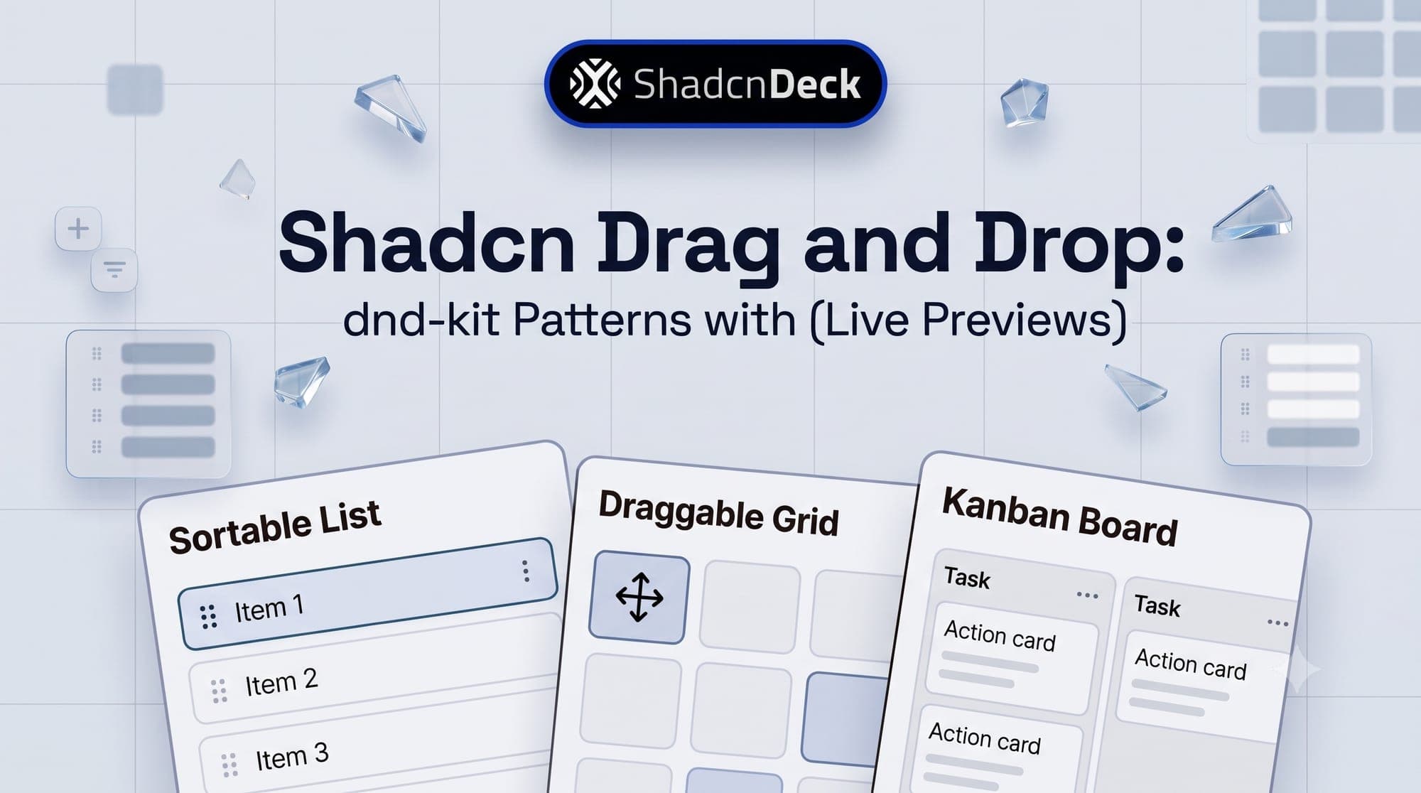 shadcn drag and drop guide cover image showing a sortable list, a draggable grid and a kanban board built with dnd-kit